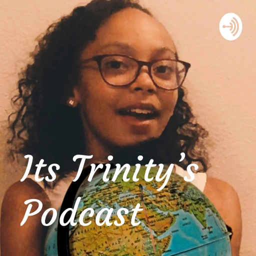 Its Trinity’s Podcast