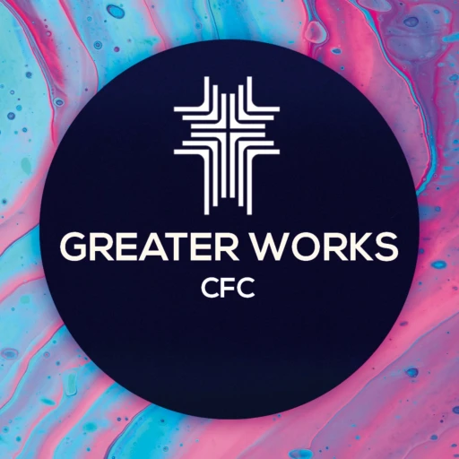 Greater Works CFC Sermons