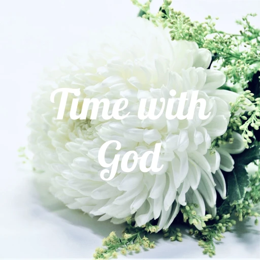 Time with God – developing intimacy!