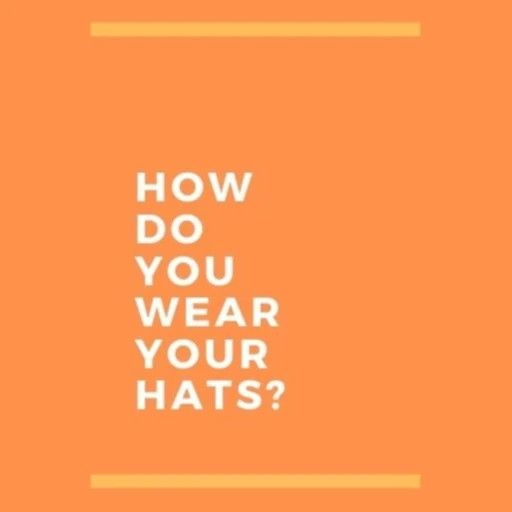 How Do You Wear Your Hats?