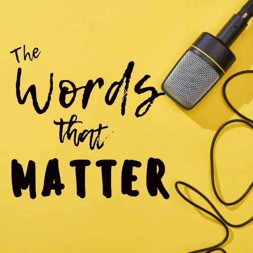 The Words That Matter