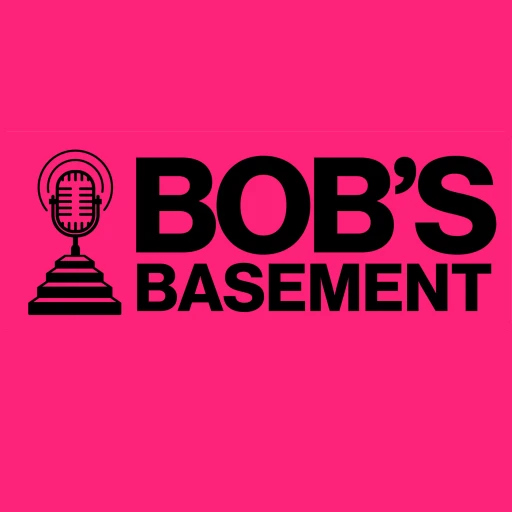 Bob’s Basement: A Podcast About Change