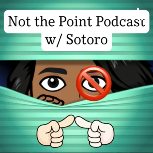 Not the Point Podcast