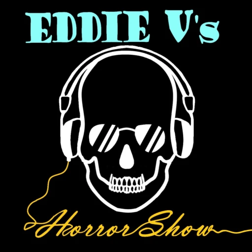 Eddie V’s Horror Show