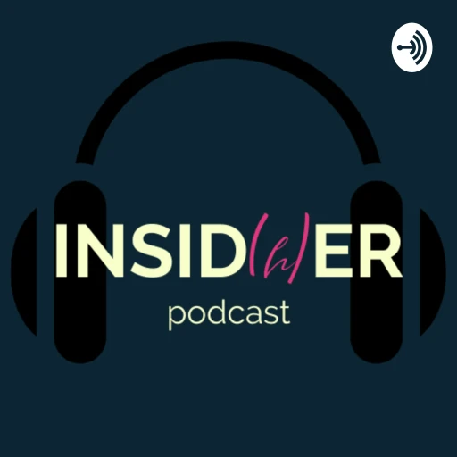 Insid(H)er Podcast