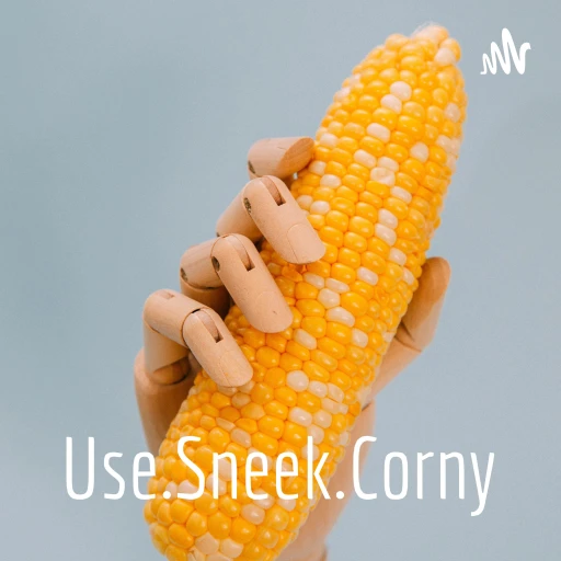 Use.Sneek.Corny