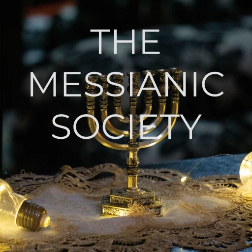 THE MESSIANIC SOCIETY