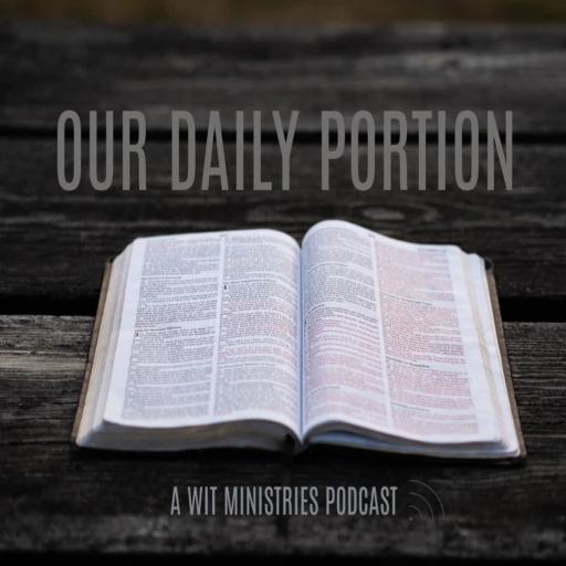 Our Daily Portion with WIT Ministries