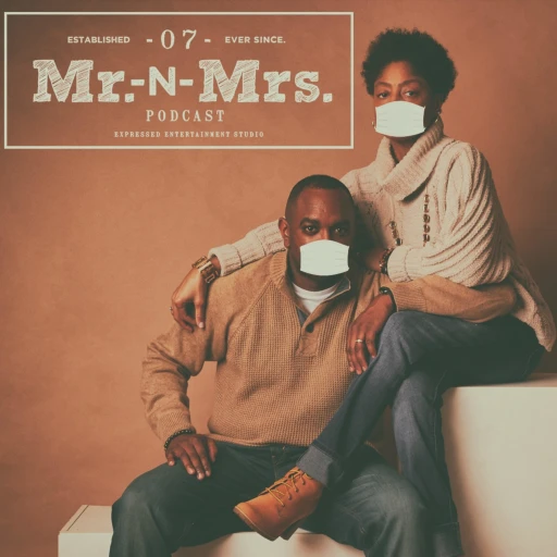 Mr. & Mrs. Podcast