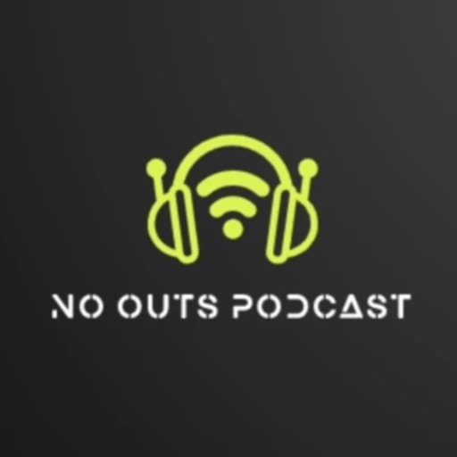 No Outs Podcast