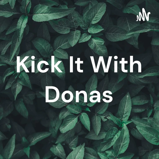 Kick It With Donas