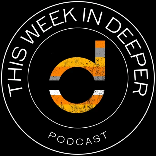 This Week in Deeper