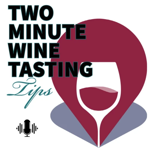 Two Minute Wine Tasting Tips