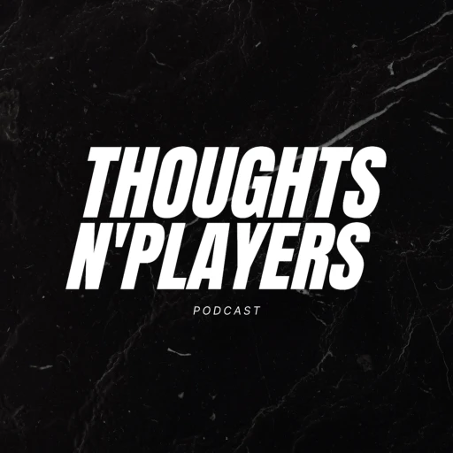 Thoughts n’ Players