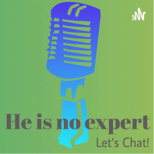 He is no expert!