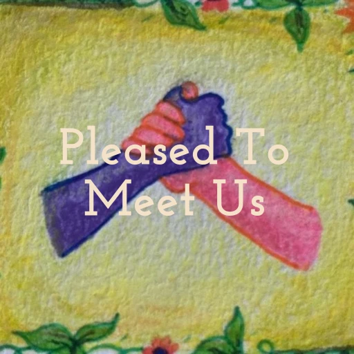 Pleased To Meet Us