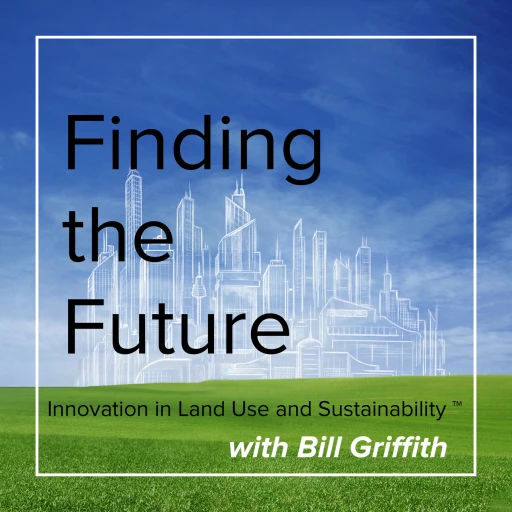 Finding the Future – Innovations in Land Use and Sustainability