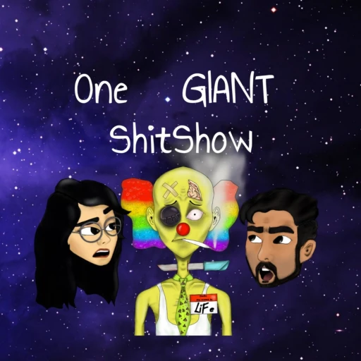 ONE GIANT SHIT SHOW