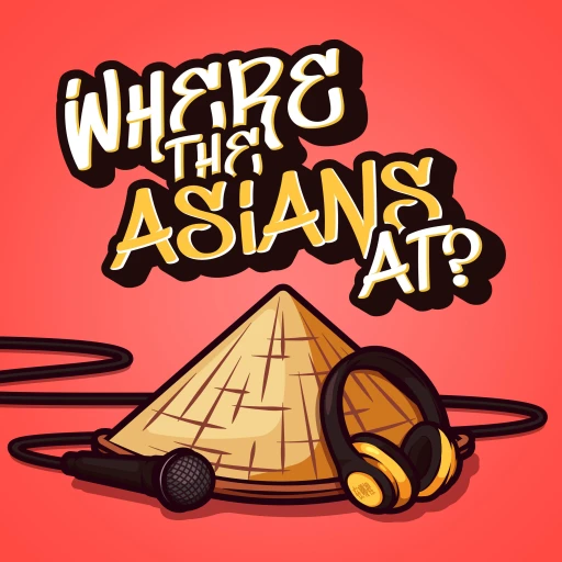 Where the Asians At?