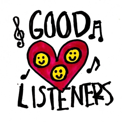 Good Listeners