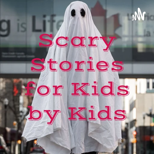 Scary Stories for Kids by Kids