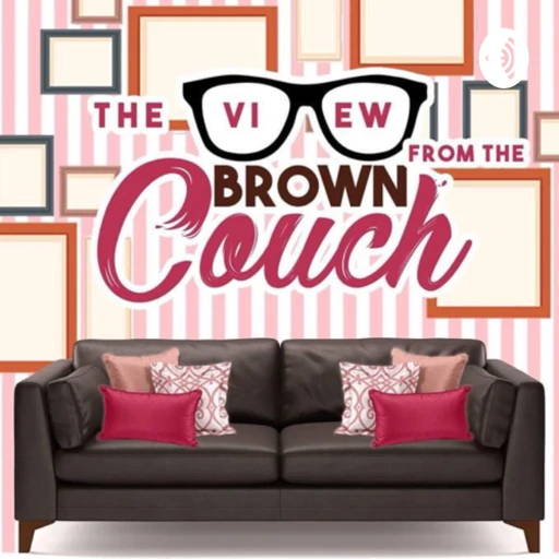 BROWN COUCH CHRONICLES