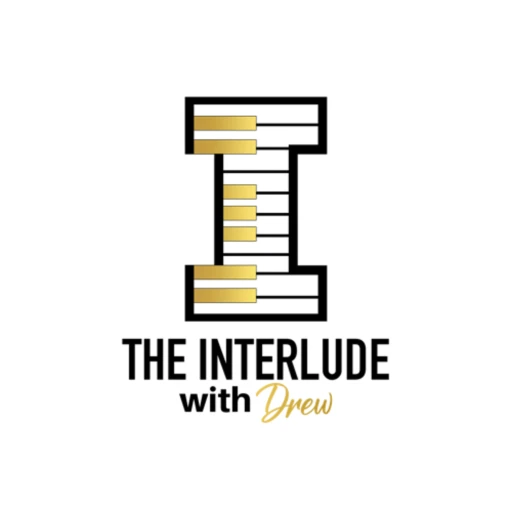 The Interlude w/ Drew