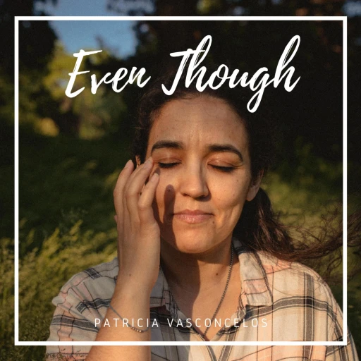 Even Though – Coach Patricia