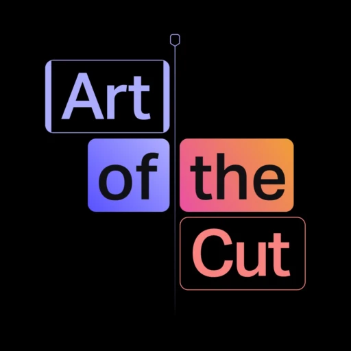 Art of the Cut