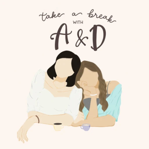 Take a break with A & D