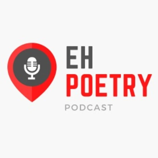 Eh Poetry Podcast