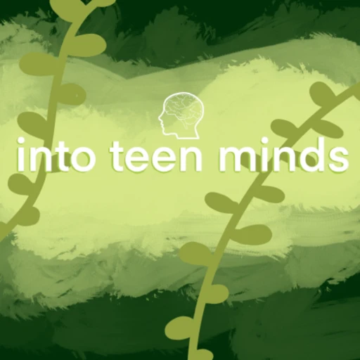 into teen minds