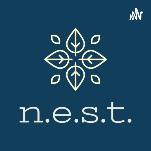 the n.e.s.t. podcast