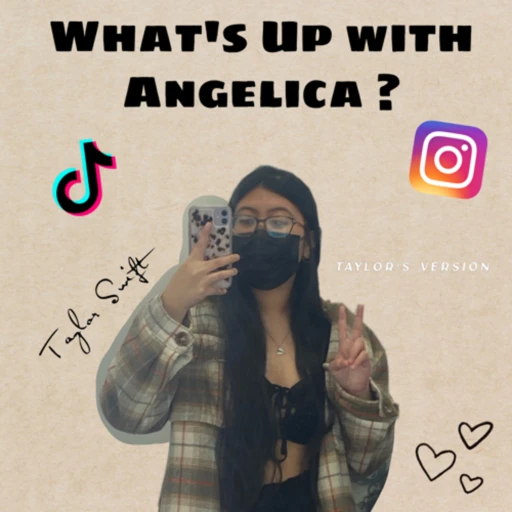 What’s up with Angelica?