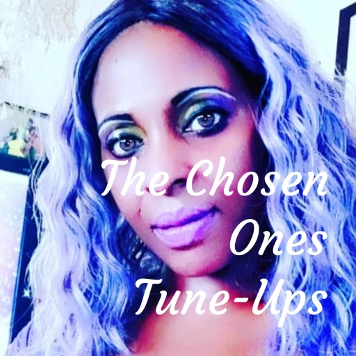 The Chosen Ones Tune-Ups