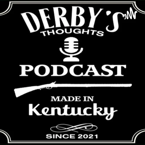 Derby’s Thoughts