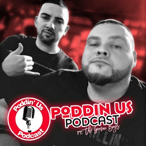 Poddin’ Us Podcast