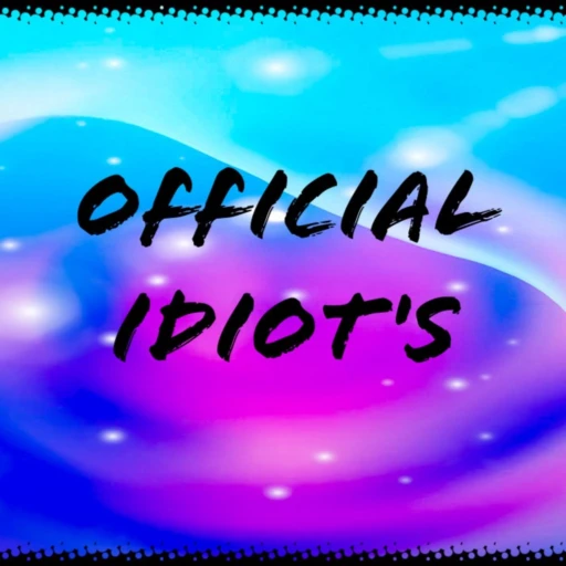 Official Idiot’s