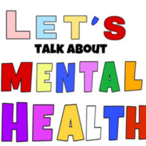 Let’s Talk About Mental Health