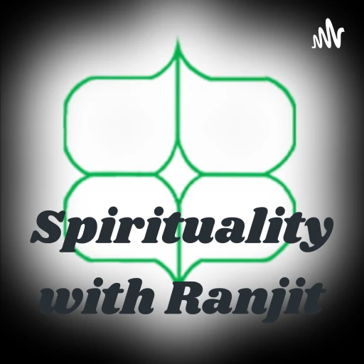 Spirituality with Ranjit