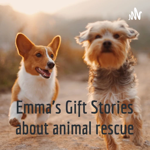 Emma’s Gift Stories about animal rescue