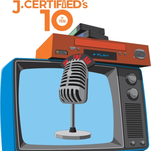 j. certified’s 10 in Ten: 10 Things You Thought You Knew, But Didn’t