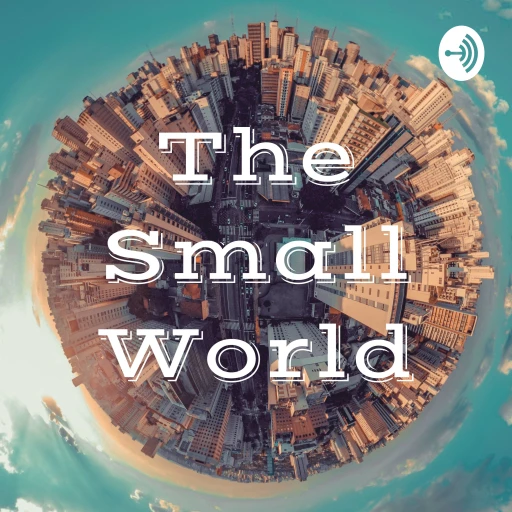 The Small World