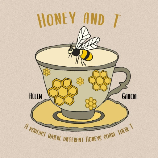 Honey and T