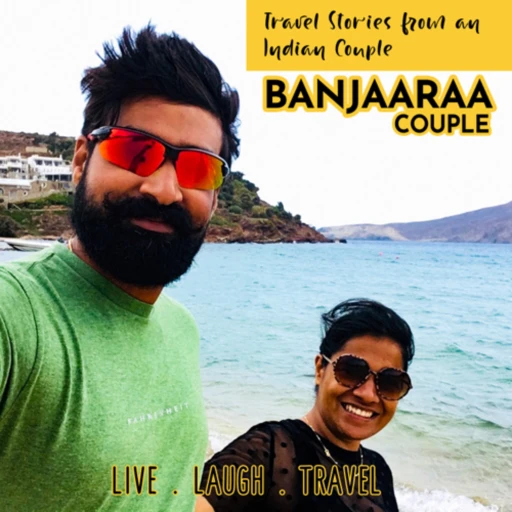 Banjaaraa Couple – Travel Stories from an Indian Couple