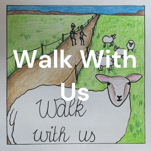 Walk With Us