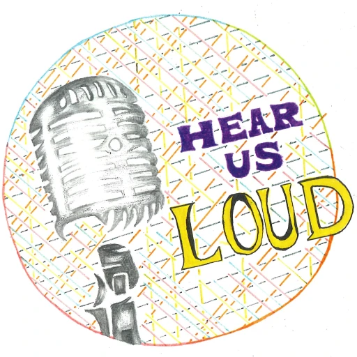 Hear Us Loud