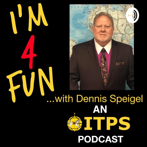 I’m4Fun…with Dennis Speigel