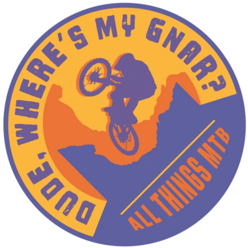 Dude, Where’s My Gnar? – All Things MTB