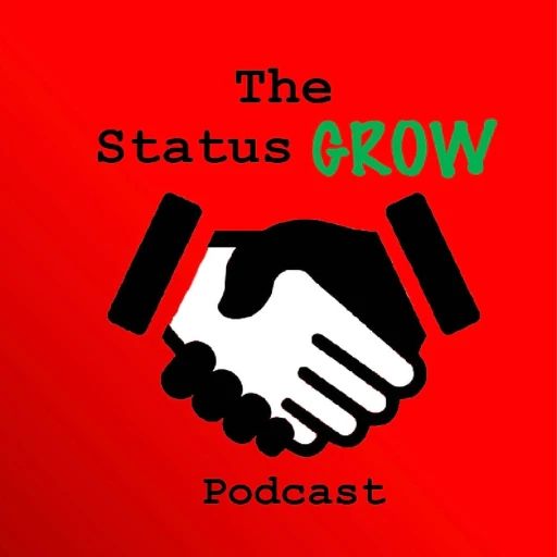 The Status GROW Podcast